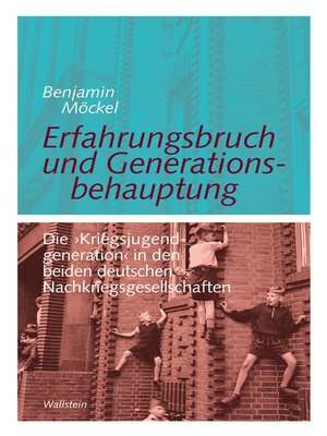 cover image of Erfahrungsbruch und Generationsbehauptung
